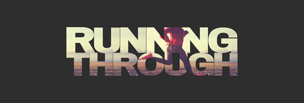 Running Through Text with image of a runner